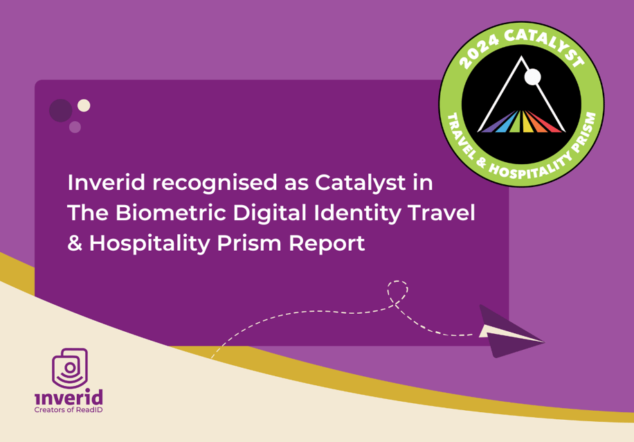 Inverid recognised as Catalyst in The Biometric Digital Identity Travel and Hospitality Prism Report